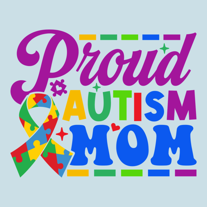 Proud Autism Mom Ladies Tee by CowhideDigitalArt | Teevron
