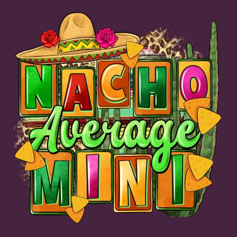 Nacho Average Mini Premium Tee by FaDigitalArtStudio | Teevron
