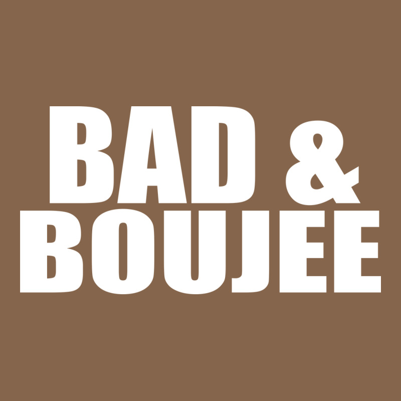Bad & Boujee Premium Tee by artisFamous | Teevron
