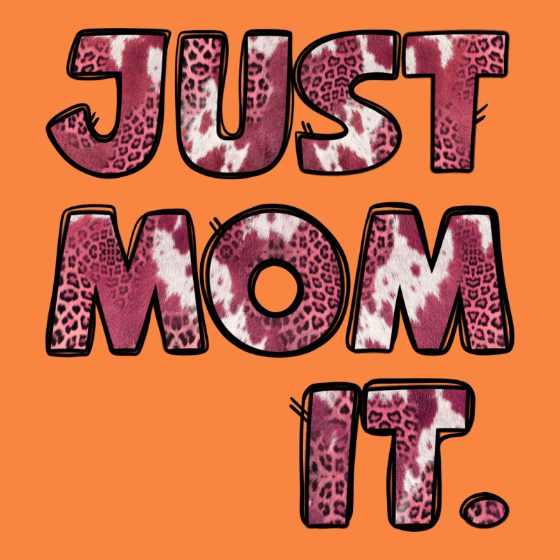 Just Mom It Pink Premium Sweatshirt by Jasminsmagicworld | Teevron