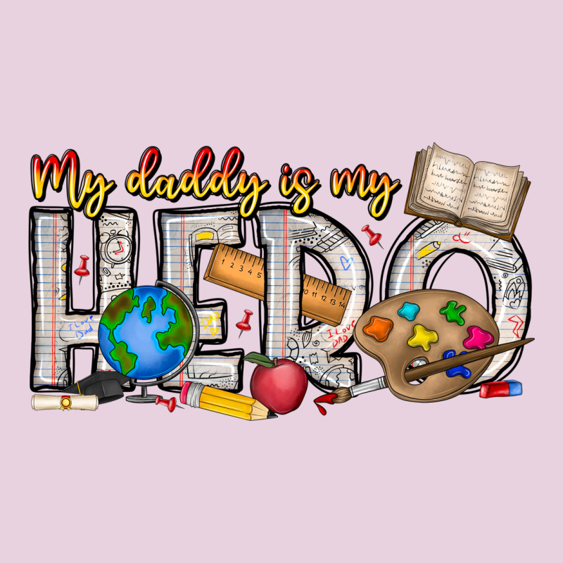 My Daddy Is My Hero Teacher Ladies Tee by CowhideDigitalArt | Teevron