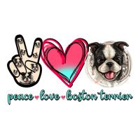Peace Love Boston Terrier | Teevron