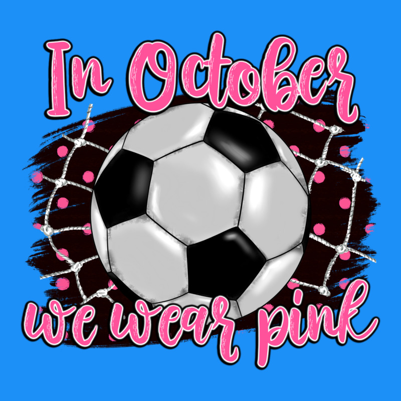 In October We Wear Pink Soccer Classic Tee by BarkalooDesign | Teevron