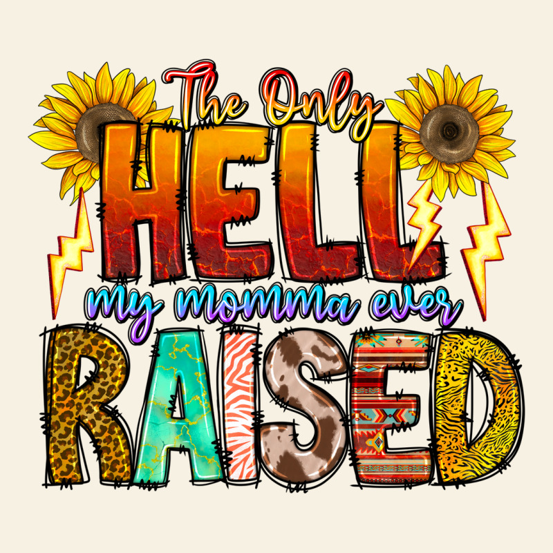 The Only Hell My Momma Ever Vintage Tee by CowhideDigitalArt | Teevron