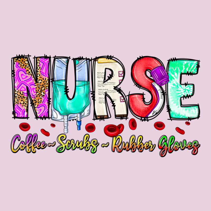 Nurse Coffee Scrubs Rubber Gloves Ladies Tee by CowhideDigitalArt | Teevron