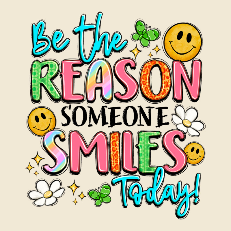 Be The Reason Someone Smiles Today Ladies Tee by LillyAllenDesigns | Teevron