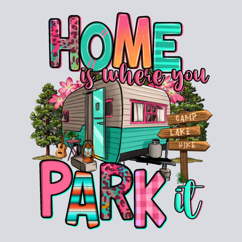 Home Is Where We Park It Zipper Hoodie by RanaPortraitStore | Teevron