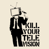 Kill Your Television Premium Tee | Teevron