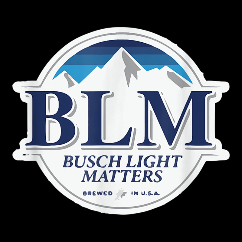Buschs Shirt Light Matters T Shirt, Blm Buschs Shirt Light Matters Premium Tee by artisFamous | Teevron
