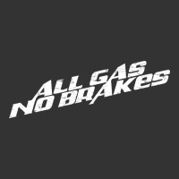 all gas no brakes for dark | Teevron