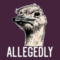 Letterkenny Allegedly Ostrich Funny Premium Tee | Teevron