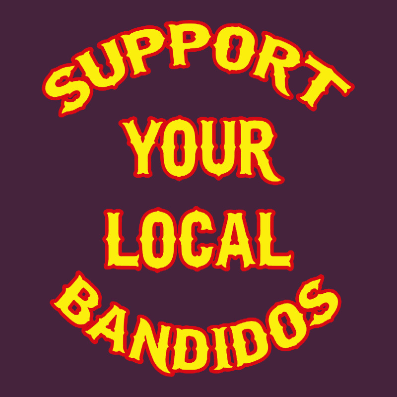Bandidos Support Your Local Texas Premium Tee by artisFamous | Teevron