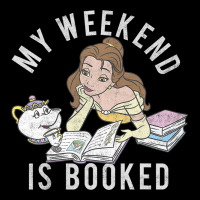 Beauty And The Beast Belle My Weekend Is Booked T Shirt Premium Tee | Teevron