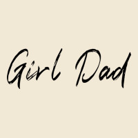 Girl Dad Premium Tee | Teevron