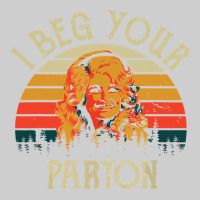 Vintage I Beg Your Parton Premium Tee | Teevron