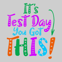 It's Test Day You Got This Premium Tee | Teevron