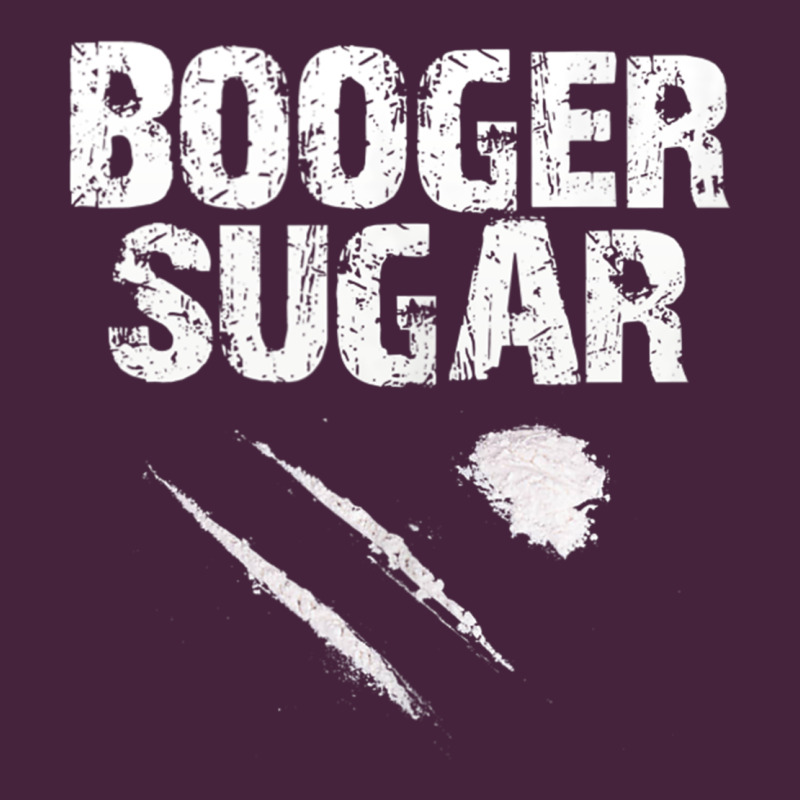 Co.ca.i.n.e    B.o.o.g.er   Sugar The Original T Shirt Premium Tee by artisFamous | Teevron