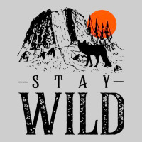 Stay Wild Illustration With Mountain Premium Tee | Teevron