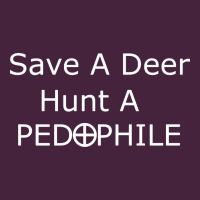 Save A Deer   Hunt A Pedophil Premium Tee | Teevron