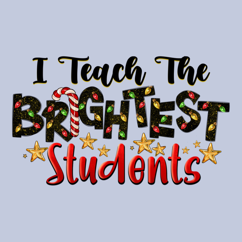 I Teach The Brightest Students Long Sleeve Tee by LillyAllenDesigns | Teevron