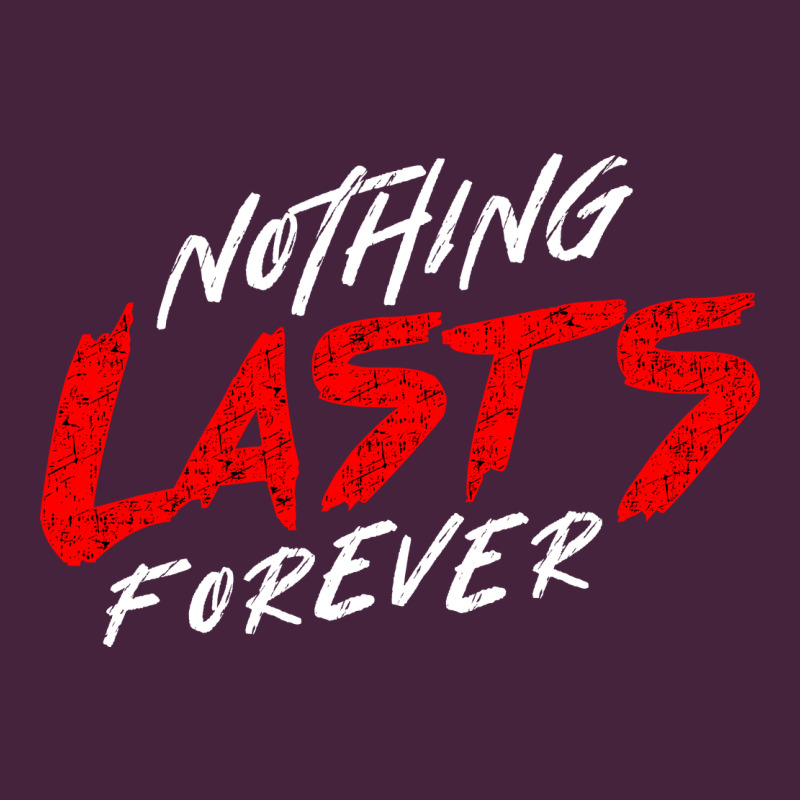 Nothing Lasts Forever Premium Tee by artisFamous | Teevron
