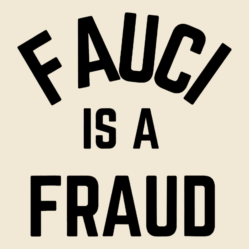 Fauci Is A Fraud Premium Tee by artisFamous | Teevron