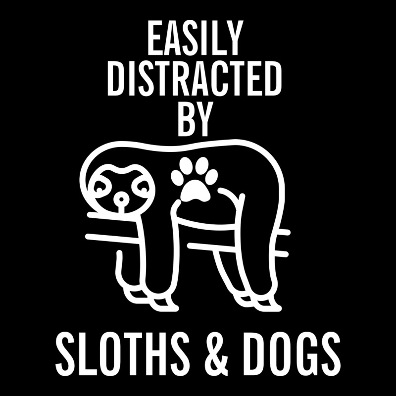 Easily Distracted By Sloths And Dogs Funny Sloth Quote Paw Print Premium Tee by artisFamous | Teevron