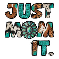 just mom it cowhide turquoise | Teevron