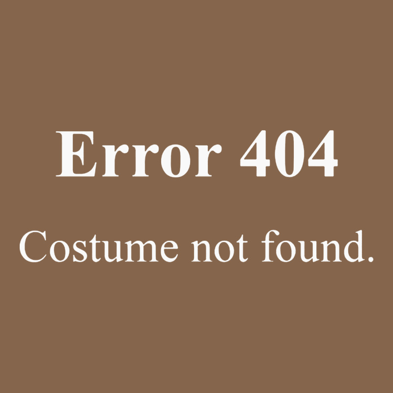 404 Costume Not Found In White Version Premium Tee by artisFamous | Teevron