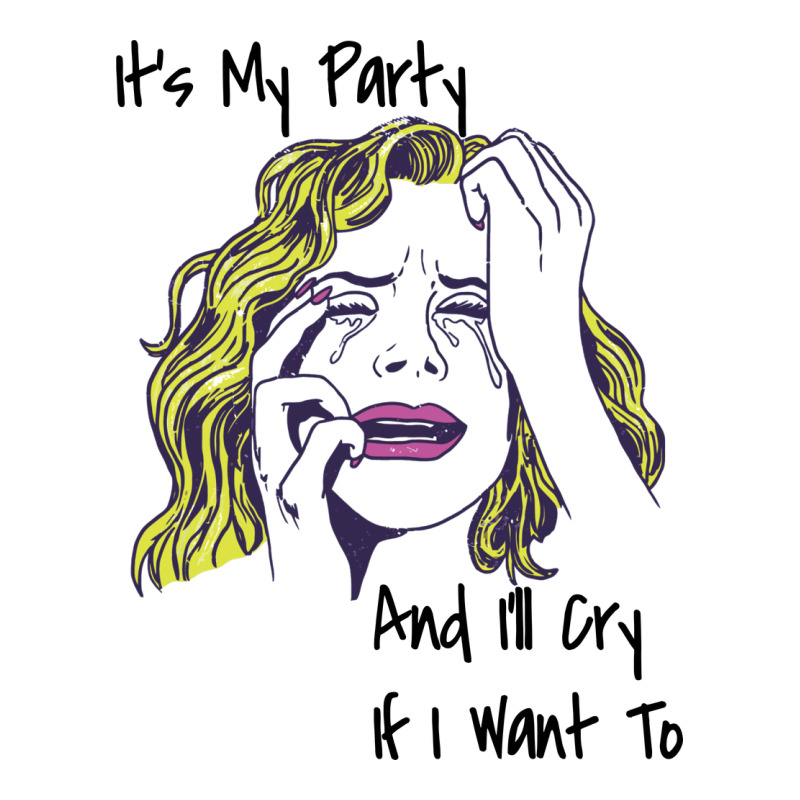 It's My Party And I'll Cry If I Want To Happy Christmas Premium Tee by artisFamous | Teevron