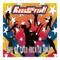 reel big fish why do they rock so hard | Teevron