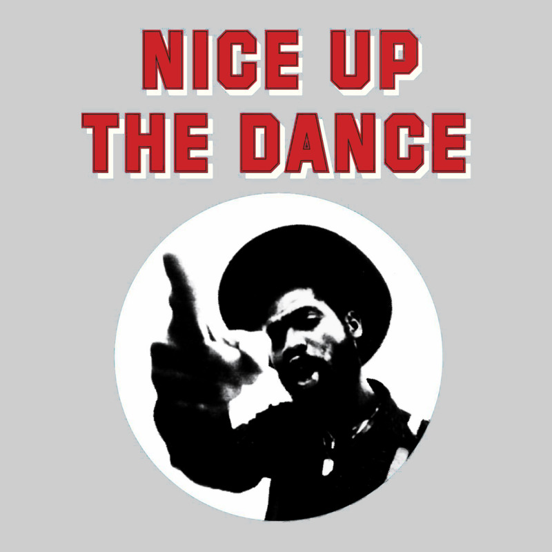 Nice Up The Dance Premium Tee by artisFamous | Teevron
