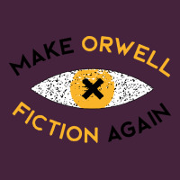 Make Orwell Fiction Again Premium Tee | Teevron