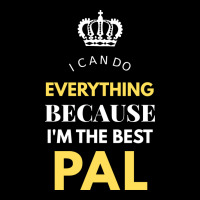 I'm The Best Pal Premium Tee | Teevron
