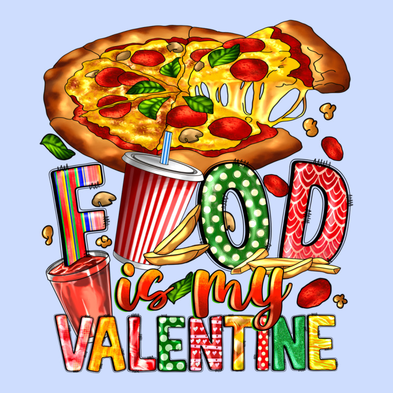 Food Is My Valentine Urban Heavy Tee by CowhideDigitalArt | Teevron