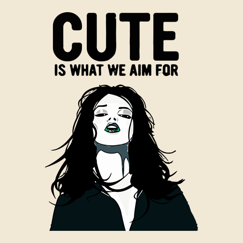 Cute Is What We Aim For Premium Tee by artisFamous | Teevron