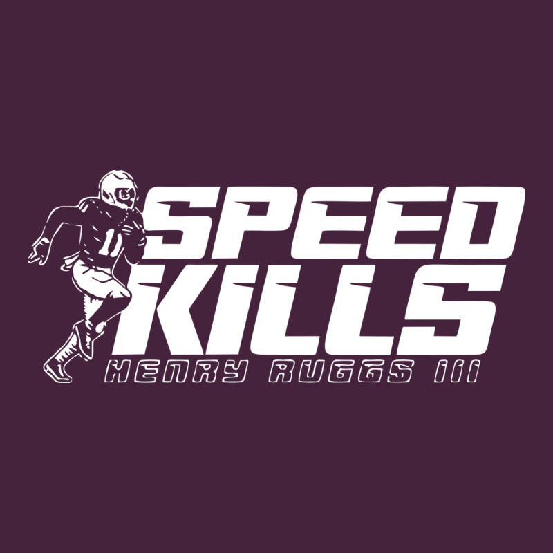 Henry Ruggs Speed Kills Premium Tee by artisFamous | Teevron