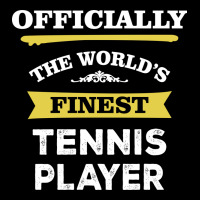 The World's Finest Tennis Player Premium Tee | Teevron