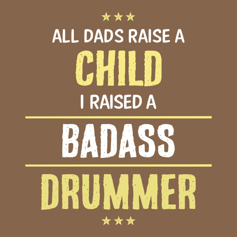I Raised A Badass Drummer Premium Tee by artisFamous | Teevron
