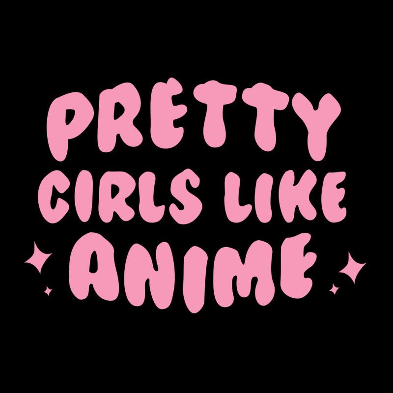 Pretty Girls Like Anime Premium Tee by artisFamous | Teevron
