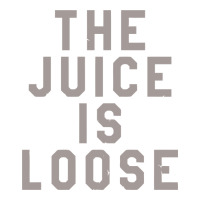 the juice is loose funny | Teevron