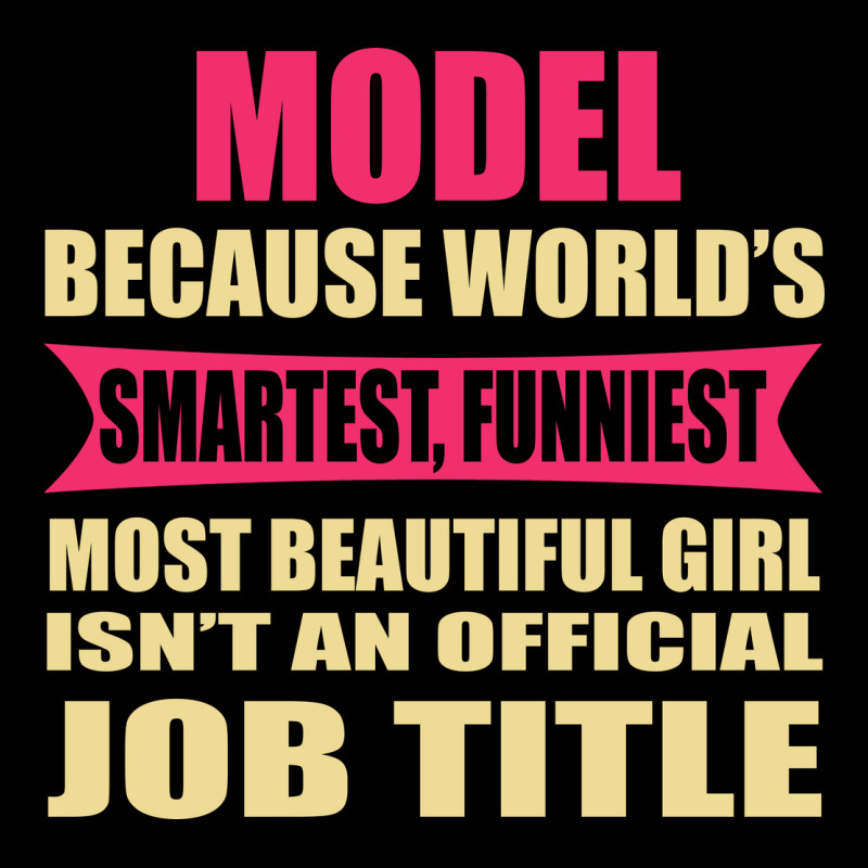 Model Funniest Isn't A Jobtitle Premium Tee by artisFamous | Teevron