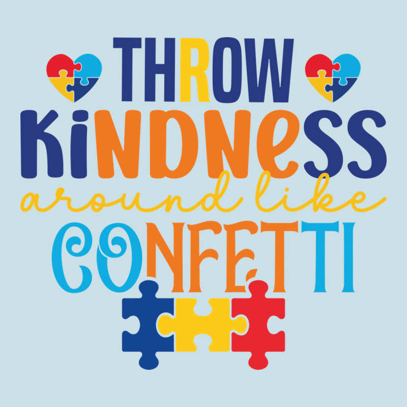 Throw Kindness Around Like Confetti Ladies Tee by CowhideDigitalArt | Teevron