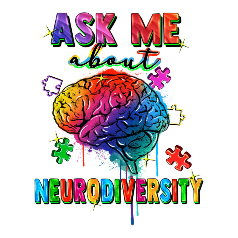 Ask Me About Neurodiversity Premium Tee by FaDigitalArtStudio | Teevron