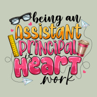 Being An Assistant Principal Is Heart Work Ladies Tee | Teevron