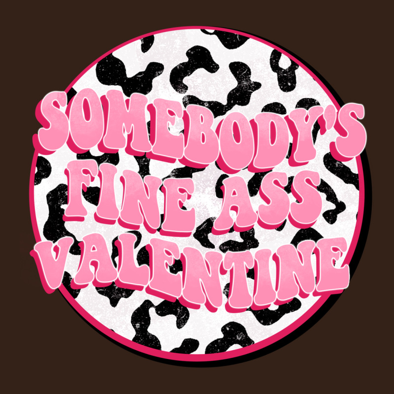 Somebody's Fine Ass Valentine Heavy Core Tee by FaDigitalArtStudio | Teevron