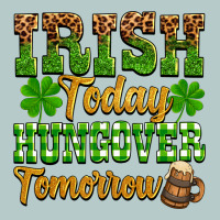 St. Patrick's Irish Today Hungover Tomorrow Heavy Core Tee | Teevron