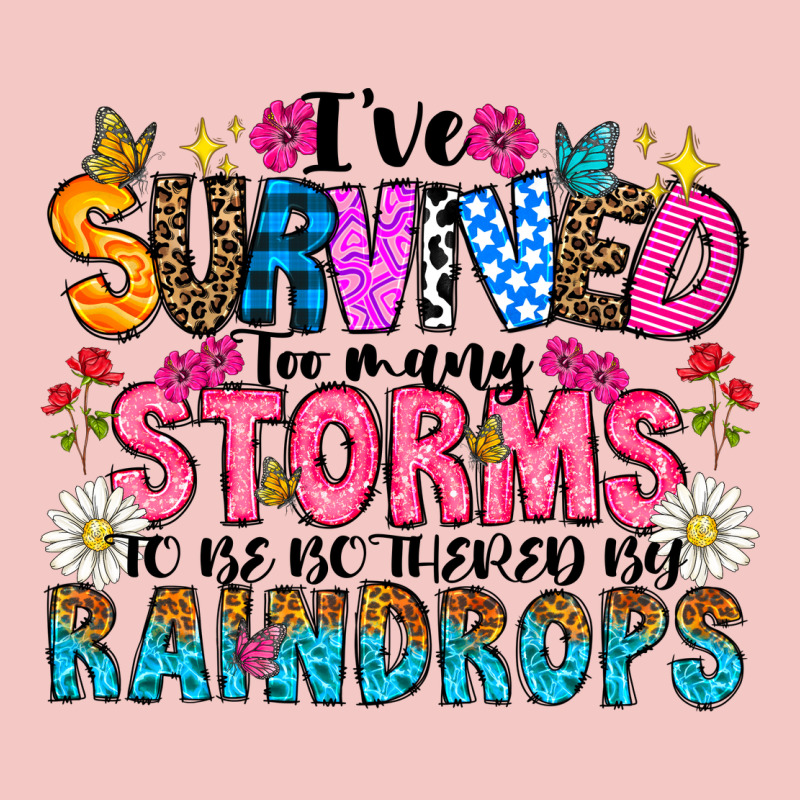 Ive Survived Too Many Storms To Be Thered By Raind Urban Heavy Tee by CowhideDigitalArt | Teevron