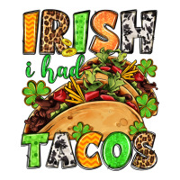 St. Patrick's Irish i had tacos | Teevron