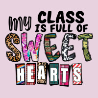 My Class ısfull Of Sweet Hearts Ladies Tee | Teevron